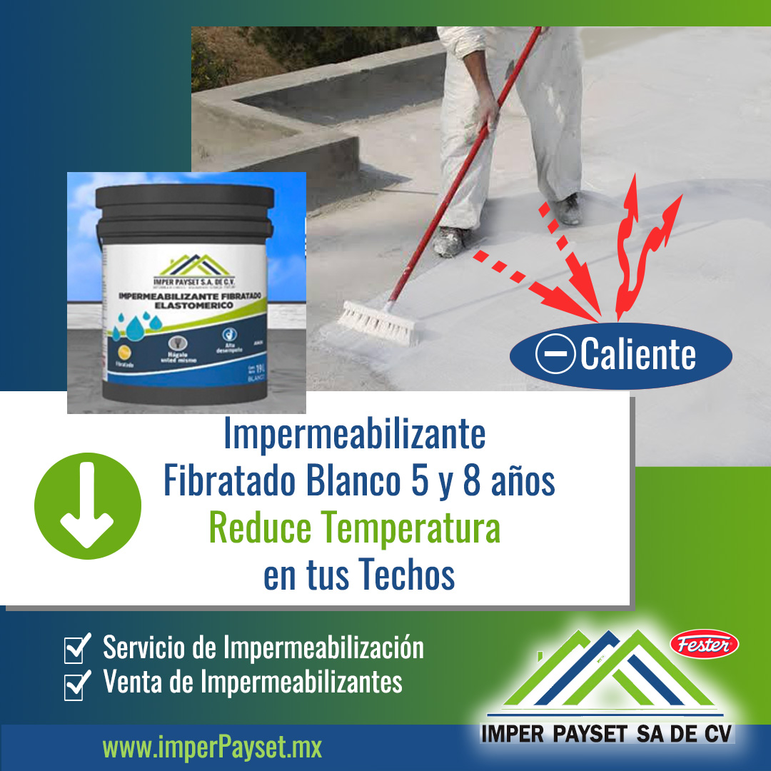 Impermeabilizacion Fibratrado Blanco 5 y 8 años en Chihuahua, Chihuahua